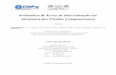 Um Estimador para Erros de Discretizao e deservidor.demec.ufpr.br/CFD/projetos/cfd4/Projeto_CFD4.pdf · 2006-01-17 · Projeto de pesquisa submetido ... para problemas de dinâmica