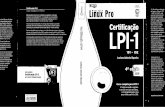 4' edição -Atualizado para 1 PIC-1 3.5 (2012) LPI1portalnewschool.com/Arquivos/PDFS/Linux/Certificação LPI 1.pdf-1.pdf · a versão 3.5 da certificação LPIC-1.0 carregador Li/olá