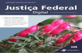 Justiça Federal Digital | Ano nº8 | Junho 2015 Justiça Federal · ma que disponibiliza a sala de Consulta Processual e Atendimento ao Usuário, localizada no térreo do seu Prédio