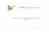 ECF- Escrituração Contábil Fiscal 2015 · Procedimentos em relação ao Plano de Contas: - Ajustes referente ao Plano de Contas Referencial RFB - ECF. ... será apresentada mensagem