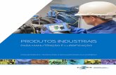 PARA MANUTENÇÃO E LUBRIFICAÇÃO - 1linha.com.br · produtos industriais para manutenÇÃo e lubrificaÇÃo conhecimento, tecnologia e inovaÇÃo para sua empresa