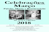 Celebrações Março - diocesedeerexim.org.br · exultamos com sua ressurreição, vitória do Justo e Santo. No Domingo de Ramos e da Paixão, celebramos a entrada de Jesus em Jerusalém