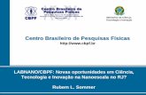 Centro Brasileiro de Pesquisas Físicas - nano.ufrj.br · Nanotecnologia Definição americana (NNI) "Nanotecnologia é a compreensão e o controle da matéria em dimensões na faixa