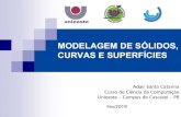 MODELAGEM DE SÓLIDOS, CURVAS E SUPERFÍCIESadair/CG/Notas Aula/Slides 03 - Modelagem de...V1 P1 P2 V4 1 1 2 3 P2= {V 2, V 4, V 3}