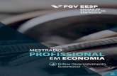 Informativo desenvolvimento sustentavel - FGV-EESPeesp.fgv.br/sites/eesp.fgv.br/files/file/Informativo... · • Primeiro lugar no Brasil no ENADE para a graduação dentre todos