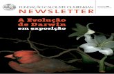 NÚMERO FEVEREIRO|2009100 newsletter · A Evolução de Darwin em exposição A 12 de Fevereiro celebra-se o bicentenário do nascimento de Charles Darwin, mas também os 150 anos