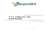 Manual do Expositor 11ª edição da EXPOIBI · MANUAL DO EXPOSITOR – EXPOIBI 2017 – EXPOSIÇÃO FEIRA DE IBIRUBÁ Pág. 4 de 16 11. É vedado o uso de alto-falantes, megafones,