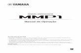 MMP1 Manual de Operação - jp.yamaha.com · sincronização labial e o Talkback de mixagem do ... restringido por configurações convencionais de 5.1 ... Recal" da guia "Editor"