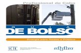 GUIA DE BOLSO - industrial.alpha.comindustrial.alpha.com/download/alpha_scte_pocket_guides/pocketguide... · Fornecer liderança técnica para o setor de telecomunicações e atender