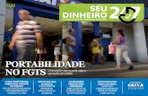 a sua revista de finanças pessoais - brasil247.com · Portabilidade no FGtS Consumidor ... dos os bancos, além da Caixa Econômica Federal. De acordo com a Circular 650, da Caixa,