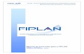 Manua l de Execução para o FIPLAN - sefaz.ba :: … do programa de trabalho de um segmento da administração direta ou indireta (unidade orçamentária). Desta forma, o orçamento