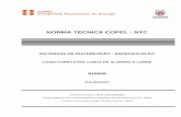 NORMA TÉCNICA COPEL - NTC · JULHO/2017 DPLD/VNTD NTC 810059 Página 7 de 22 5.2.2 Resistência ao torque: para os conectores que forem fornecidos com parafusos, estes devem suportar