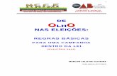 DDEEE OOLLHHOO - oabguarulhos.org.br · Este ano ocorrerá eleições para prefeito e vereador no primeiro domingo de outubro (07/10/2012) e nas cidades com mais de 200.000 eleitores