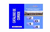 CATÁLOGO DE CURSOS - 2014 · bandeiras; Hino Nacional; Tipos de eventos. Infraestrutura, apoio logístico e operacional. Situações constrangedoras, gafes e quebra de protocolo.