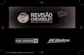Para maiores informações sobre a Revisão Chevrolet, acesse o … · Manual do proprietário Chevrolet S10 - 2015 - crc - 7/29/14 Black plate ... Piscar para passar 0 99 Centro