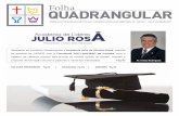 Folha - portalquadrangular.org.br · A Igreja do Evangelho Quadrangular (IEQ), através de seu “Projeto de Cidadania”, tem incentivado seus membros a atuação em todas as esferas