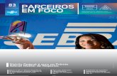 Impresso Mar/2013 EM FOCO - intranet.df.sebrae.com.brintranet.df.sebrae.com.br/download/parceiros/83.pdf · Lei: um voltado para gestores públi-cos; e outro para os empresários.