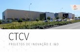 CTCV vs_TECH_Days_12.10.2017.pdf · Slide Building - integrated ... avançada de componentes metálicos e cerâmicos para a ... O objetivo estratégico e central do projeto é a criação