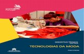 (2017-2019) TECNOLOGIAS DA MODA · O técnico Modelista de Vestuário é o profissional que analisa as fichas técnicas, elabora os moldes de peças de vestuário de homem, senhora