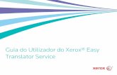 Guia do Utilizador do Xerox® Easy Translator Service · Selecione Enviar por e-mail para enviar a tradução para o Portal de Internet. Poderá transferir a tradução a partir do