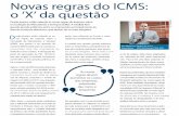 Novas regras do ICMS: o ‘X’ da questão - sbvc.com.brsbvc.com.br/wp-content/uploads/2016/03/Novas-regras-do-ICMS-1.pdf · o ‘X’ da questão Por exemplo,com a nova emenda,
