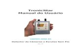 TronicStar Manual do Usurio - contra- .Ligue o detector girando o bot£o ON/OFF, a bateria ser