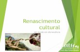 Renascimento cultural - .Um Renascimento na Itlia O Renascimento Cultural teve seu in­cio na Pen­nsula