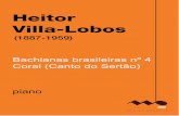 Bachianas brasileiras nº4 II Coral Heitor Villa-Lobos 6musicabrasilis.org.br/.../hvl_bachianas_brasileiras_4_coral_sample.pdf · piano Heitor Villa-Lobos Bachianas brasileiras nº