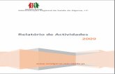 Administração Regional de Saúde do Algarve, I.P. Relatório ... · actividades desenvolvidas no ano de 2009 pela Administração Regional de Saúde do Algarve, Instituto Público