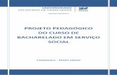 BACHARELADO EM SERVIÇO SOCIAL - Loginintranet.uemg.br/comunicacao/arquivos/Arq20161223155045PP.pdf · tem acerca do curso de Serviço Social como, também, representa os compromissos