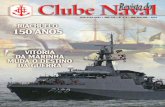 RIACHUELO 150 ANOS - Clube Naval 374 (Web... · mobilidade sobre os navios da Marinha Imperial Brasileira. O controle dos rios era fundamental nessa guerra para a possibilidade de