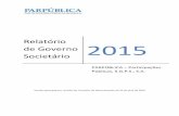 Relatório de Governo 2015 - EMPRESA · Relatório de Governo Societário 2015 3 V.B.2 Regras estatutárias sobre requisitos procedimentais e materiais aplicáveis à nomeação e