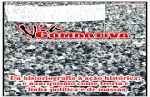 segundo número da revista Via Combativa visa apresentar outra … · 2012-07-10 · a crise dos anos 1920 que diversos “anarquistas” indicavam no movi-mento, foi a crise do “anarco-co-munismo