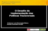 O Desafio da Implementação das Políticas Transversaisrepositorio.enap.gov.br/bitstream/1/763/11/10-Direitos da Pessoa... · das Pessoas com Deficiência da ONU, mediante o desenvolvimento