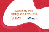 Liderando com Inteligência Emocional - CRA-PR · PDF fileLiderança Inteligência Emocional As 15 competências que compõem a inteligência emocional Dicas de desenvolvimento . Criar