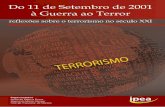 Capa Do 11 de Setembro - en.ipea.gov.br · de contribuições que investigam diversas dimensões do terrorismo contemporâneo, incluindo a conceitual, a da sua relevância para o