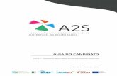 GUIA DO CANDIDATO - A2S – Associação para o ... · Este Manual de Apoio à Candidatura – A2S – Medida 10 LEADER, pretende facilitar o ... «LEADER», da área n.º 4 «Desenvolvimento