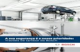 A sua segurança é a nossa prioridade Travões de …pt.bosch-automotive.com/media/parts/brochures_1/brakes/...A segurança está programada: peças para travões de tambor da Bosch
