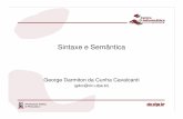 Sintaxe e Semântica - Instituto de Computação - UFFbazilio/cursos/lp/material/SemanticaTipos.pdf · Processo de Prova de Programa • A pós-condição do programa inteiro é o