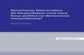 Movimento Democrático de Moçambique: uma nova força política … · processo que ditou o surgimento do MDM bem como um olhar sobre o seu funcionamento são abordados na segunda