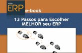 13 Passos para Escolher MELHOR seu ERP ver2016 v1marcel/ERP - 13 passos para escolher melhor seu... · A prática dos fornecedores de ERP é no momento da apresentação técnica,