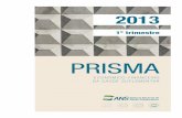 prisma 1 trimestre 2013 - ans.gov.br · 2013 1º trimestre. 2 T . 3 T Prisma Econômico-Financeiro da Saúde Suplementar 1º Trimestre de 2013. 4 T Elaboração, distribuição e