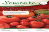 Especial Tomates Lançamentos garantem produtividade o ano todo · O jornal Semente é uma publicação quadrimestral da Seminis - uma marca da Divisão ... mesmo assim apresentou