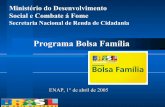 Programa Bolsa Família - ENAPantigo.enap.gov.br/downloads/ec43ea4fApresentacaoAntonioClaret.pdf · • Promover, em articulação com a União, o acompanhamento do . cumprimento