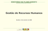 Gestão de Recursos Humanos - ENAP - Escola Nacional de …antigo.enap.gov.br/downloads/apresentacao_duvanier_16_10.pdf · 2010-12-22 · Secretaria de Recursos Humanos Gestão de