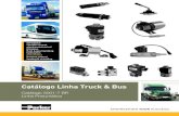 Catálogo Linha Truck & Bus - reponte.com.br · reduzida, acionamento da tomada da força, - 10 ... N/D 7650-021 Filtro lubrificador Sistema de filtração e lubrificação para ônibus