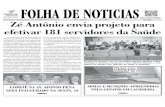 (64) 3431-4894 Zé Antônio envia projeto para efetivar 181 ...online.folhadenoticias.com.br/6286.pdf · cretários, Agentes Comunitários de Saúde (ACS) e Agentes de Combate ...