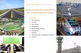 Oportunidades de Investimento de Infraestrutura no ... - … 12 2014... · SP - 9899398v1 Oportunidades de Investimento em Infraestrutura no Brasil Sumário 1. Aeroportos 2. Portos