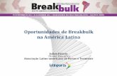 Oportunidades de Breakbulk na América Latina · A Situação do Mercado Global "...o mercado do breakbulk está pronto para uma recuperação significativa em 2014 e 2015” Journal