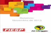Relatório Novembro de 2013 - Afroreggae: Home · fundamental para as bases de estudo do nosso Núcleo de Ideias Criativas em 2014. 1 Introdução. ... no mercado de trabalho com
